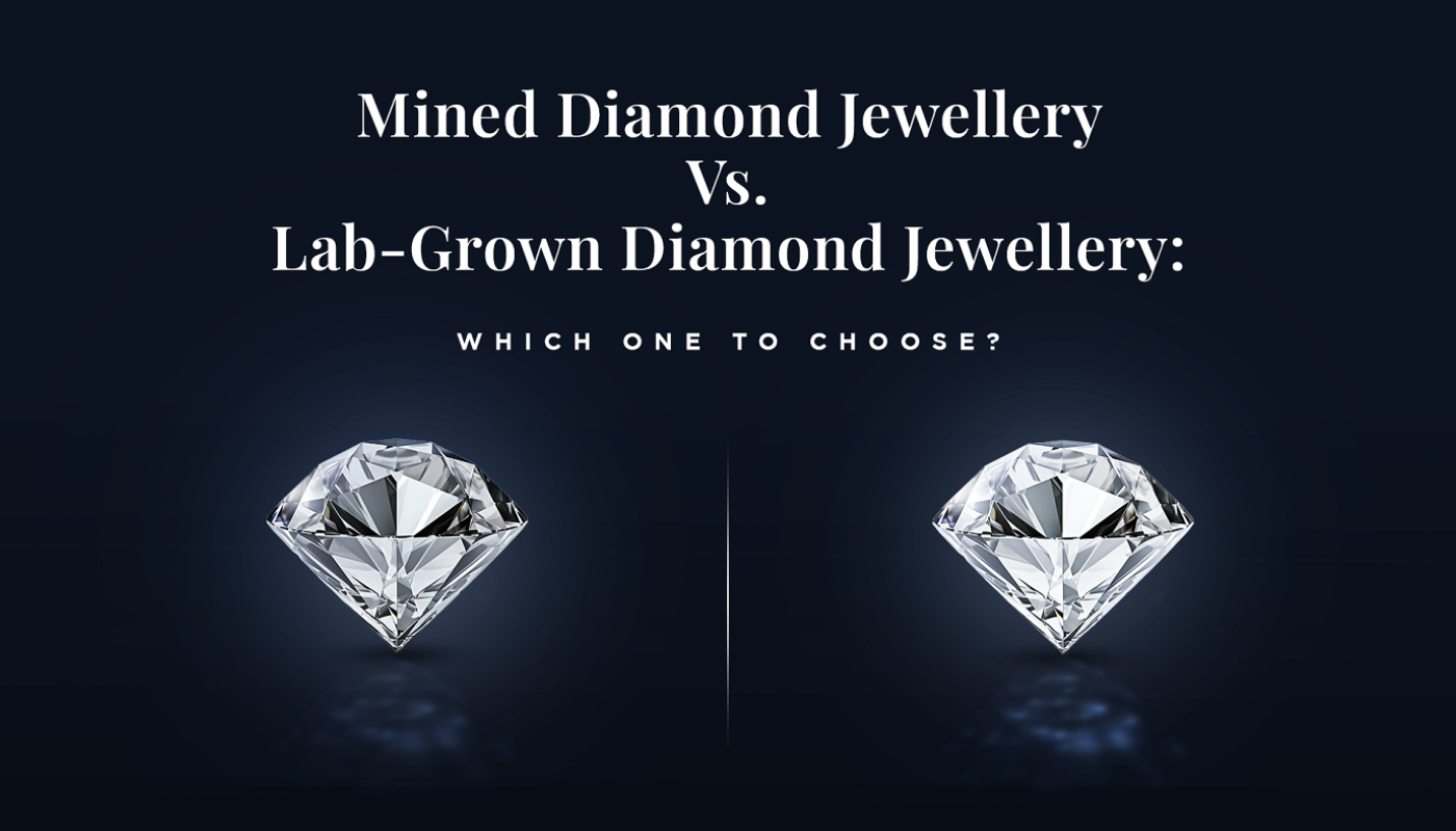 A New Era in Sparkle: Comparing Lab-Grown and Mined Diamonds