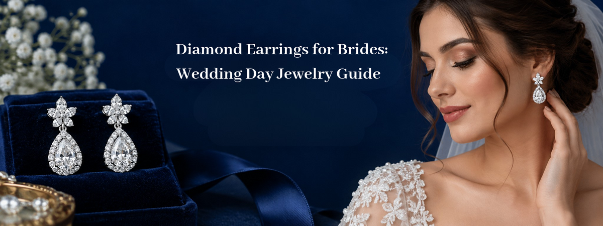 Diamond Earrings for Brides: Wedding Day Jewelry Guide