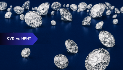 CVD vs HPHT: Which Lab-Grown Diamond Process Is Better?
