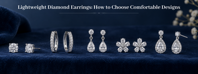 Lightweight Diamond Earrings: How to Choose Comfortable Designs