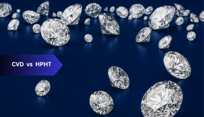 CVD vs HPHT: Which Lab-Grown Diamond Process Is Better?
